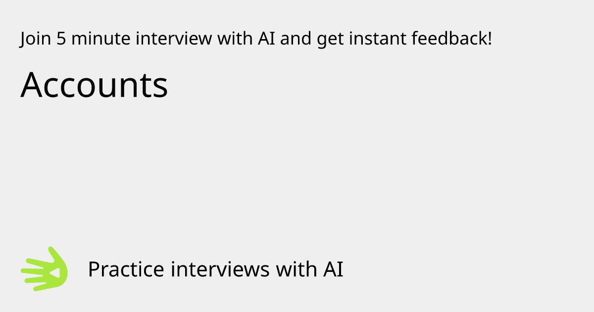 Accounts Interview Practice with AI | GreetAI