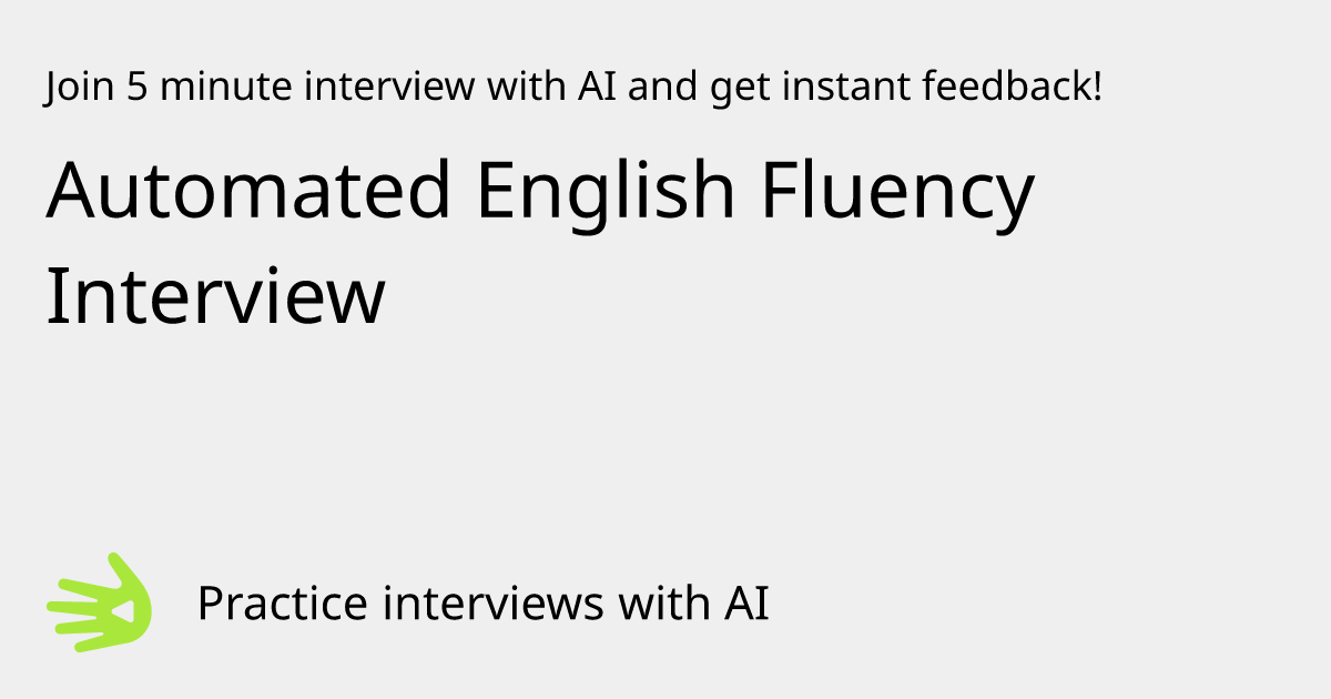 Automated English Fluency Interview Interview Practice with AI | GreetAI