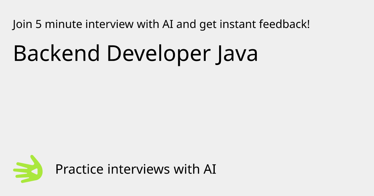 GreetAI — Backend Developer Java interview practice & instant feedback