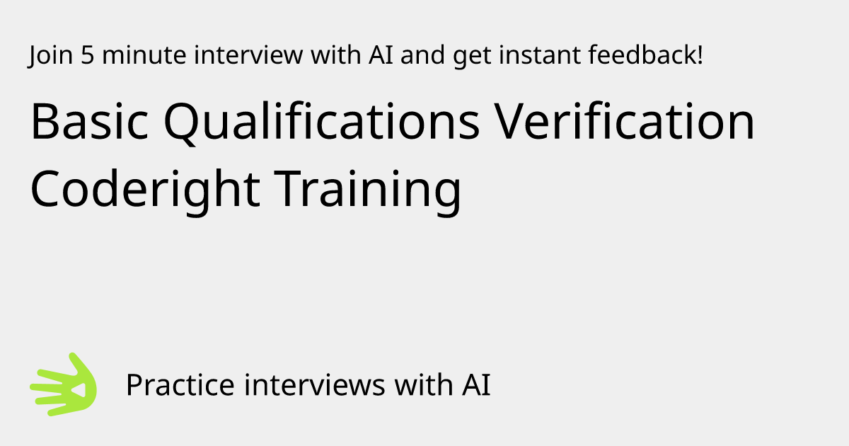 GreetAI — Basic Qualifications Verification Coderight Training ...
