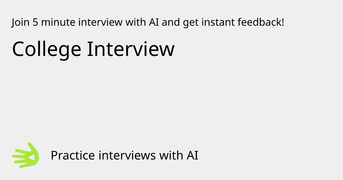 GreetAI — College Interview interview practice & instant feedback