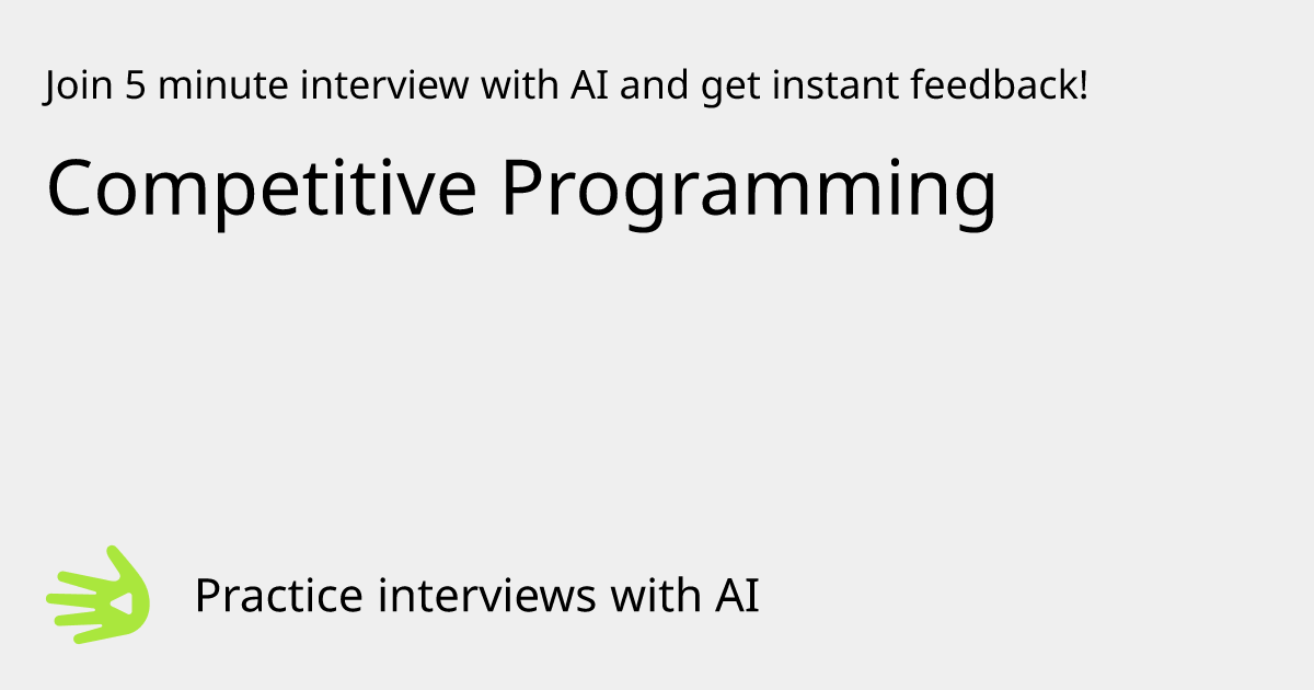 GreetAI — Competitive Programming interview practice & instant feedback