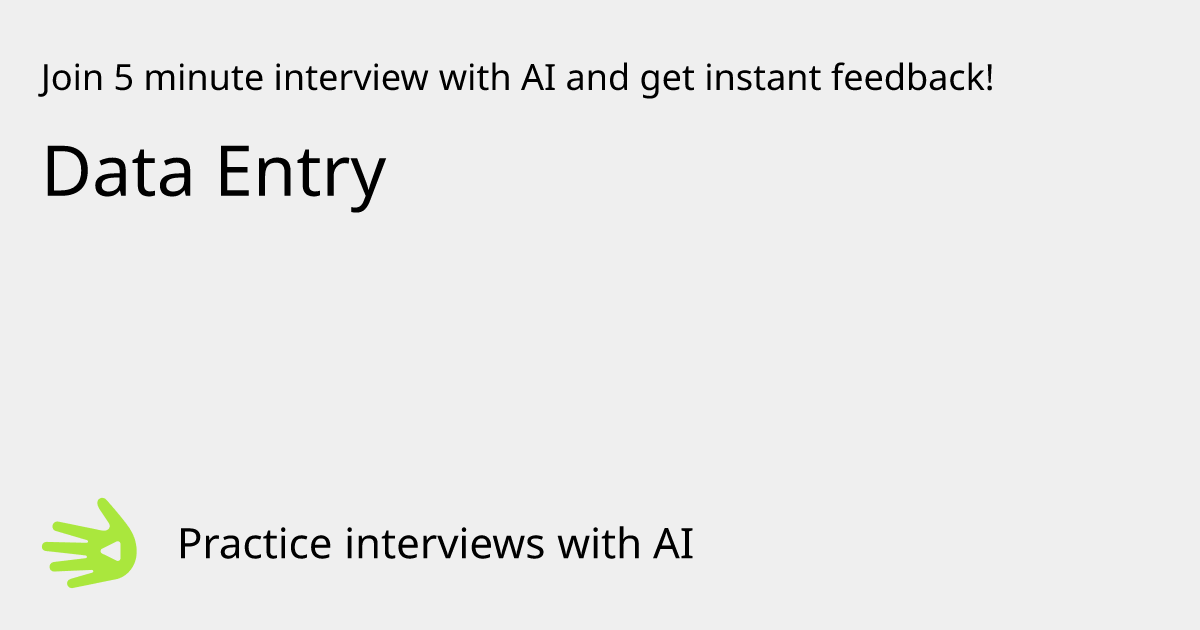 GreetAI — Data Entry interview practice & instant feedback
