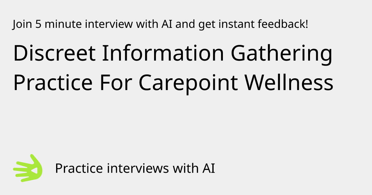 Discreet Information Gathering Practice For Carepoint Wellness ...