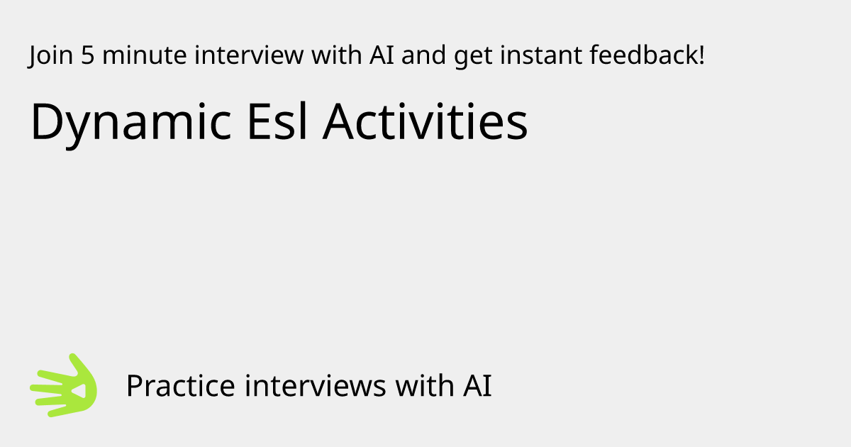 GreetAI — Dynamic Esl Activities interview practice & instant feedback