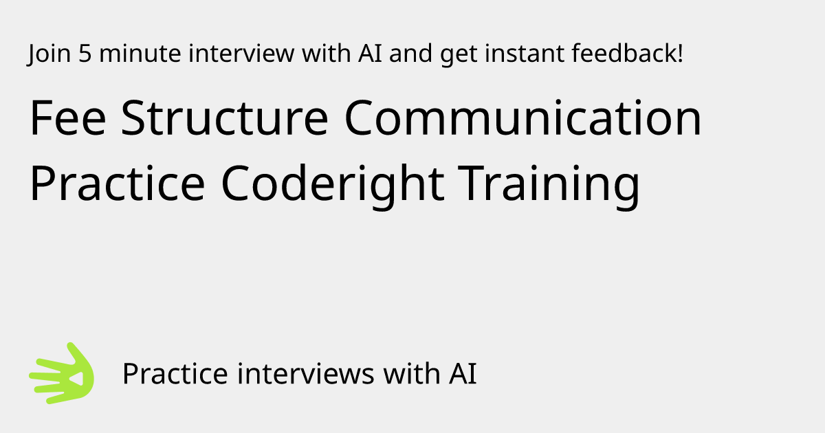 Fee Structure Communication Practice Coderight Training Interview ...