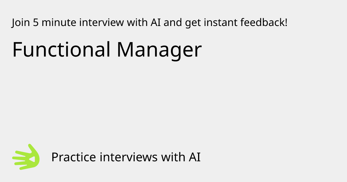 GreetAI — Functional Manager interview practice & instant feedback