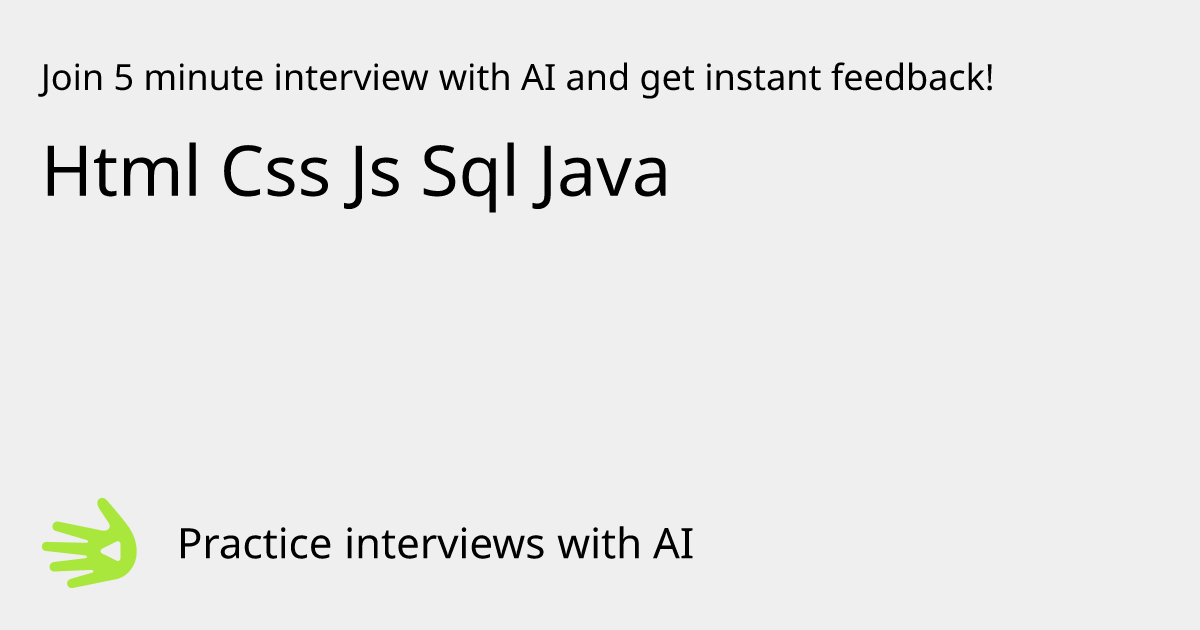 GreetAI — Html Css Js Sql Java interview practice & instant feedback