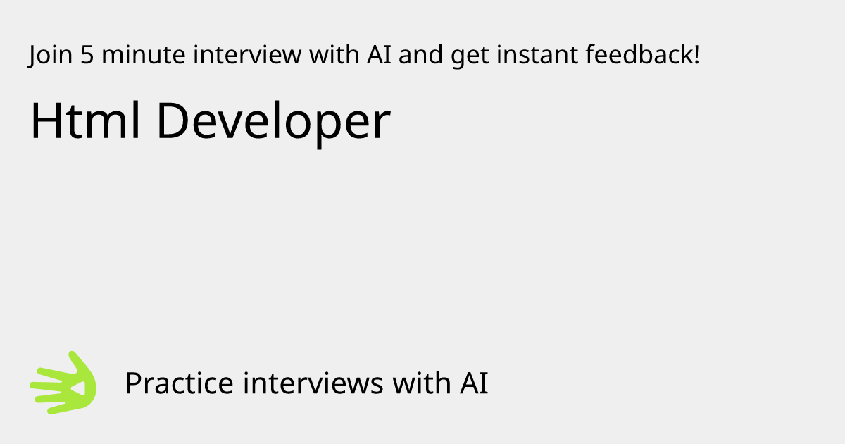 Html Developer Interview Practice with AI | GreetAI