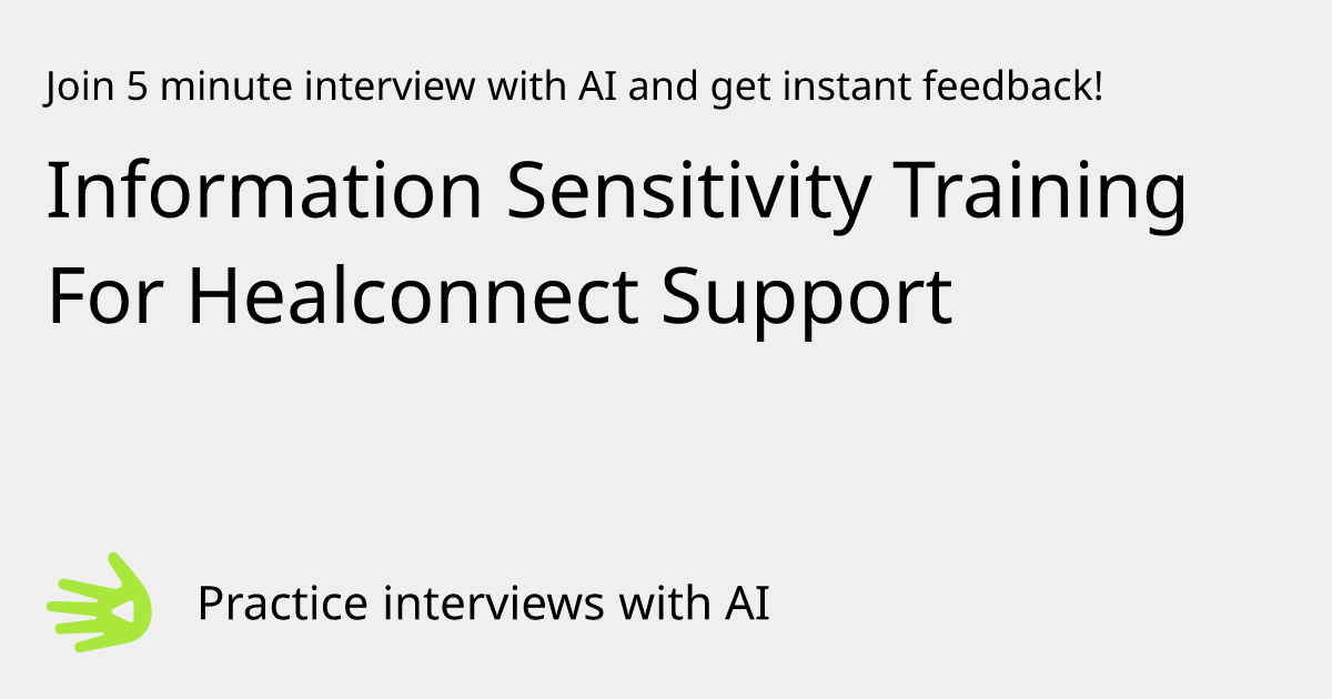 GreetAI — Information Sensitivity Training For Healconnect Support ...
