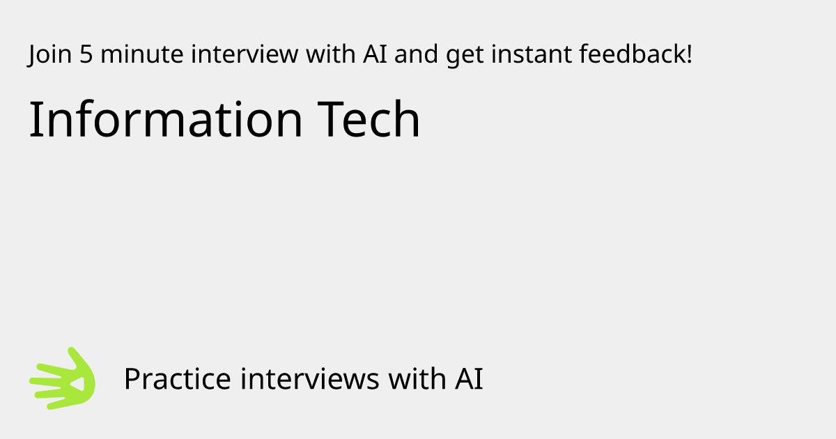 GreetAI — Information Tech interview practice & instant feedback
