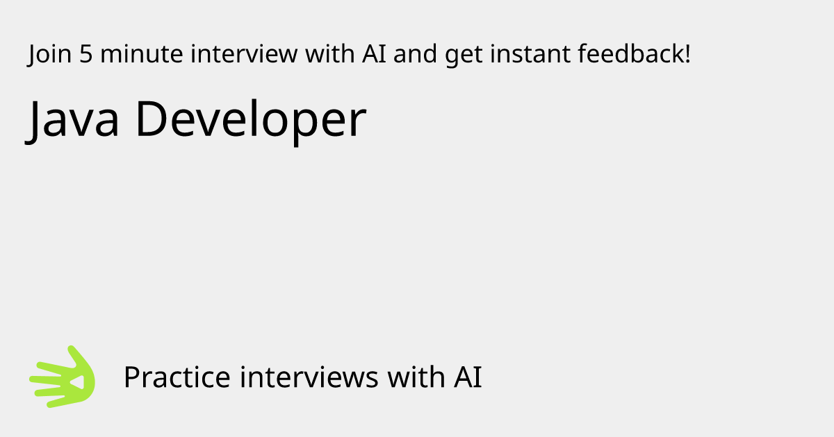 GreetAI — Java Developer interview practice & instant feedback