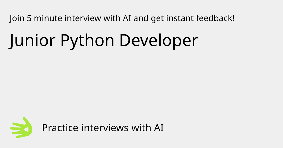 GreetAI — Junior Python Developer interview practice & instant feedback