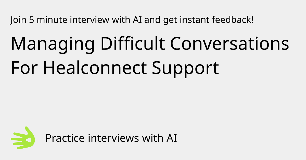 GreetAI — Managing Difficult Conversations For Healconnect Support ...