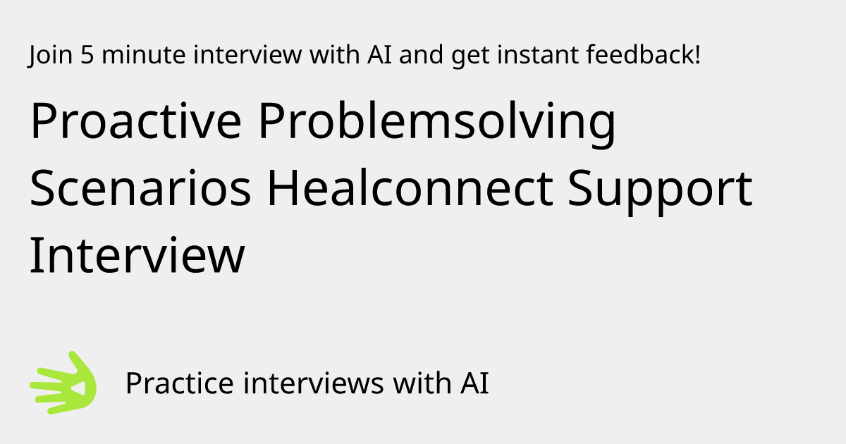 GreetAI — Proactive Problemsolving Scenarios Healconnect Support ...