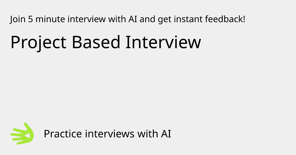 GreetAI — Project Based Interview interview practice & instant feedback