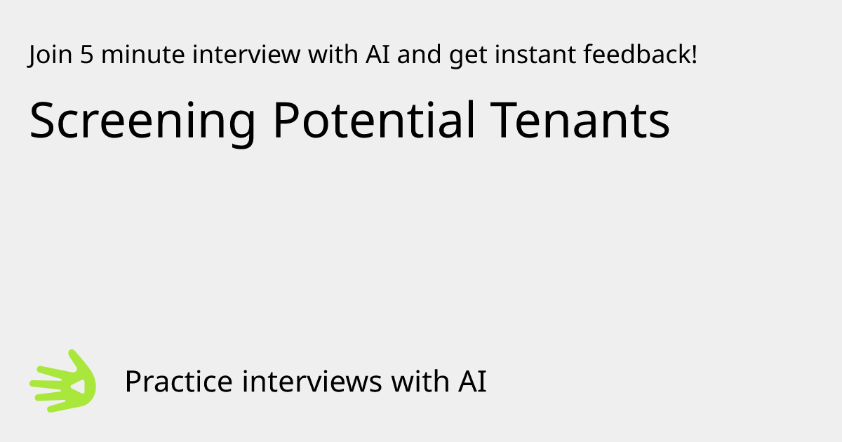 Screening Potential Tenants Interview Practice with AI | GreetAI