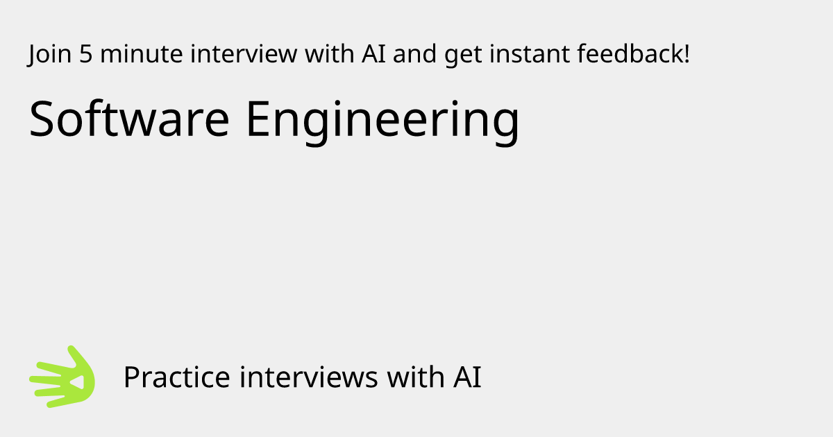 GreetAI — Software Engineering interview practice & instant feedback