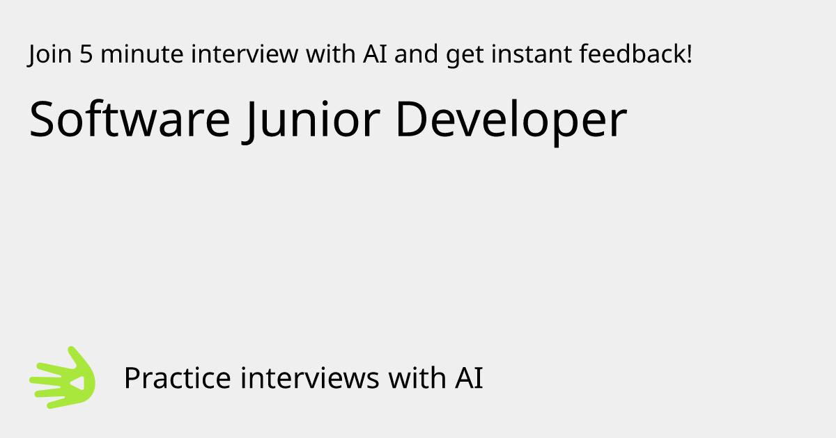 GreetAI — Software Junior Developer interview practice & instant feedback