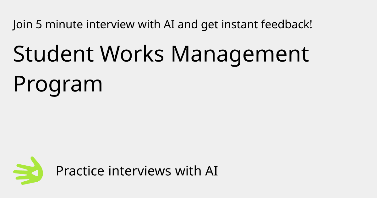GreetAI — Student Works Management Program interview practice & instant ...