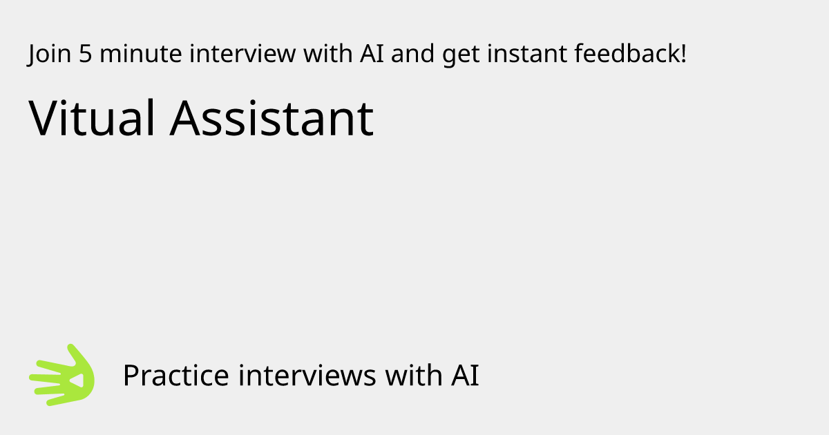 Vitual Assistant Interview Practice with AI | GreetAI